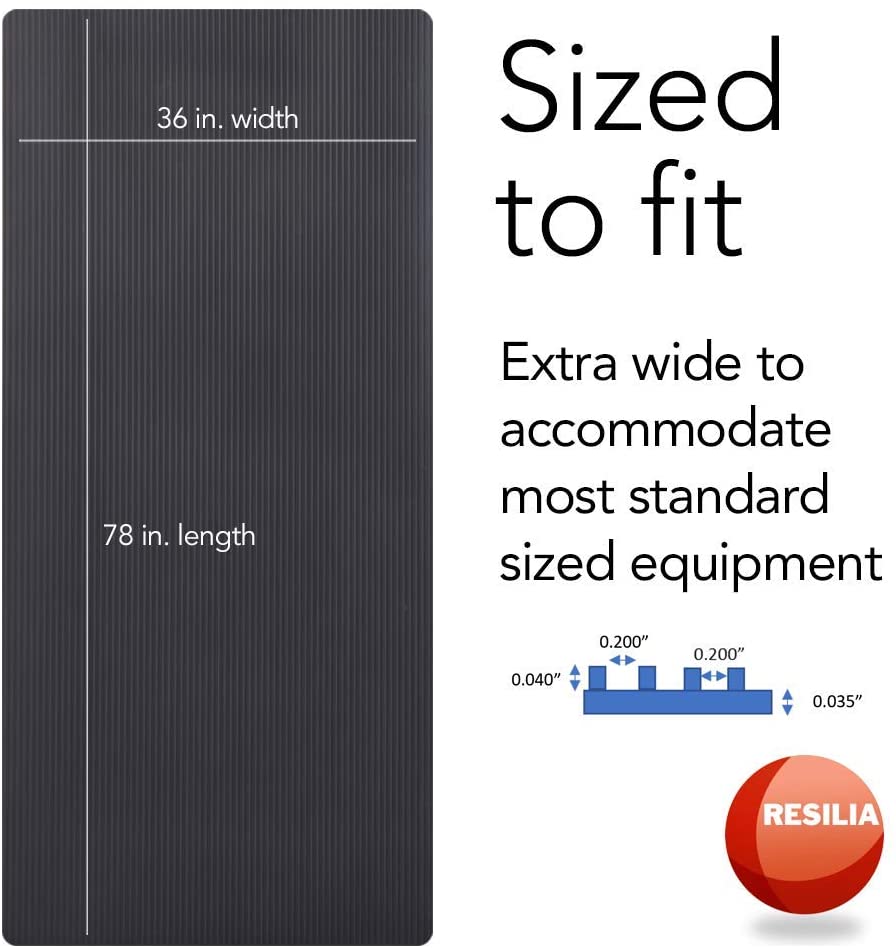 Exercise mat is sized to fit. 36 inches wide by 78 inches long. Extra wide to accommodate most standard sized equipment